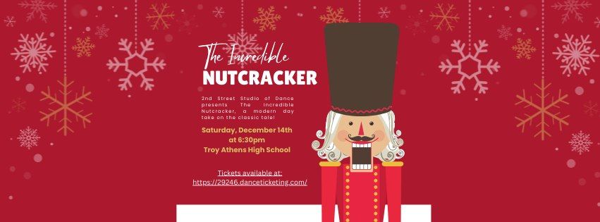 The Incredible Nutcracker