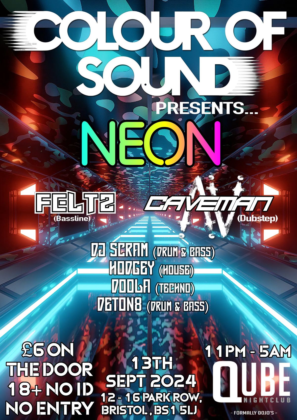 Colour of Sound Presents: NEON \/\/ Feltz & Caveman + Support