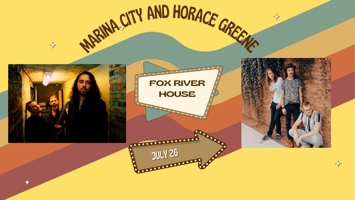 MARINA CITY and Horace Greene at Fox River House