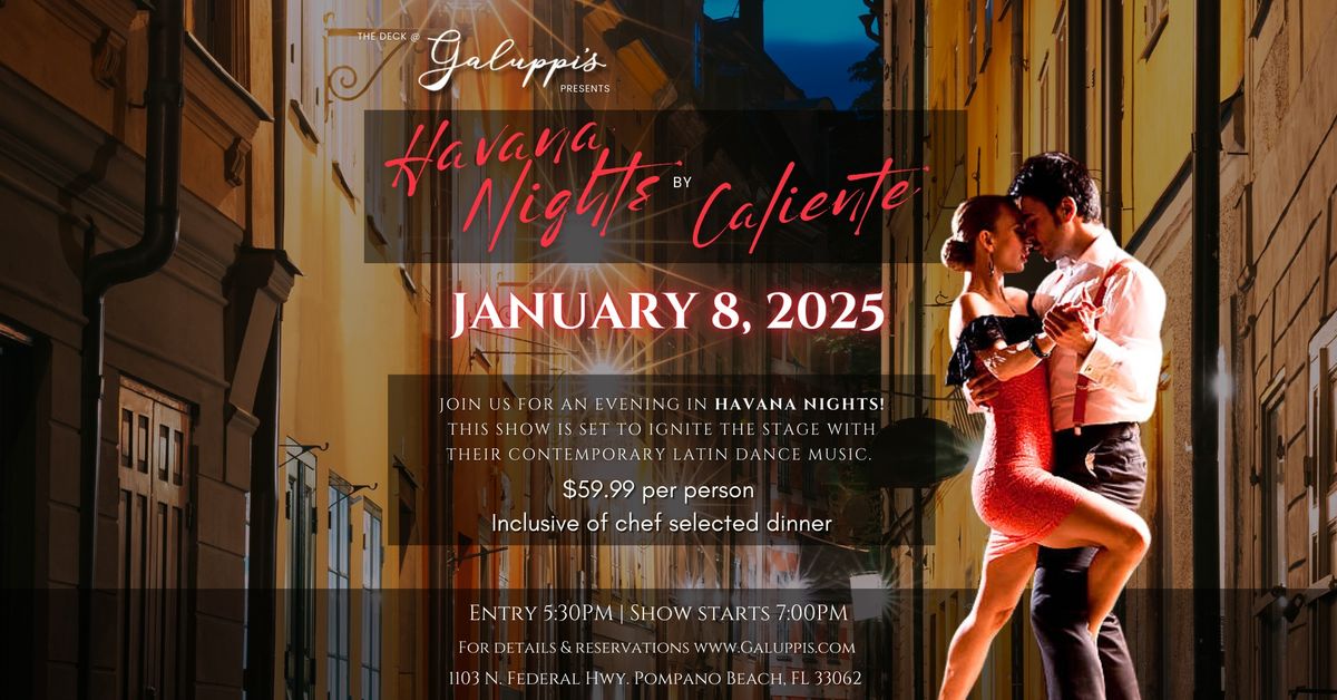 Havana Nights by Caliente @ Galuppi's Wed. January 8