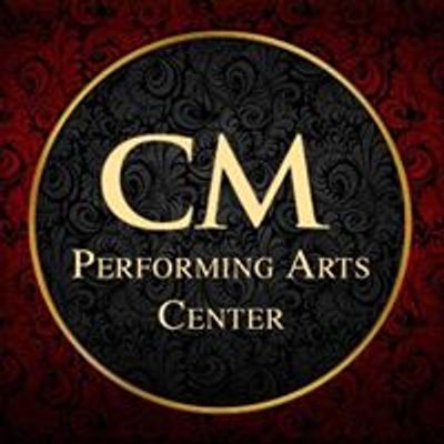 CM Performing Arts Center