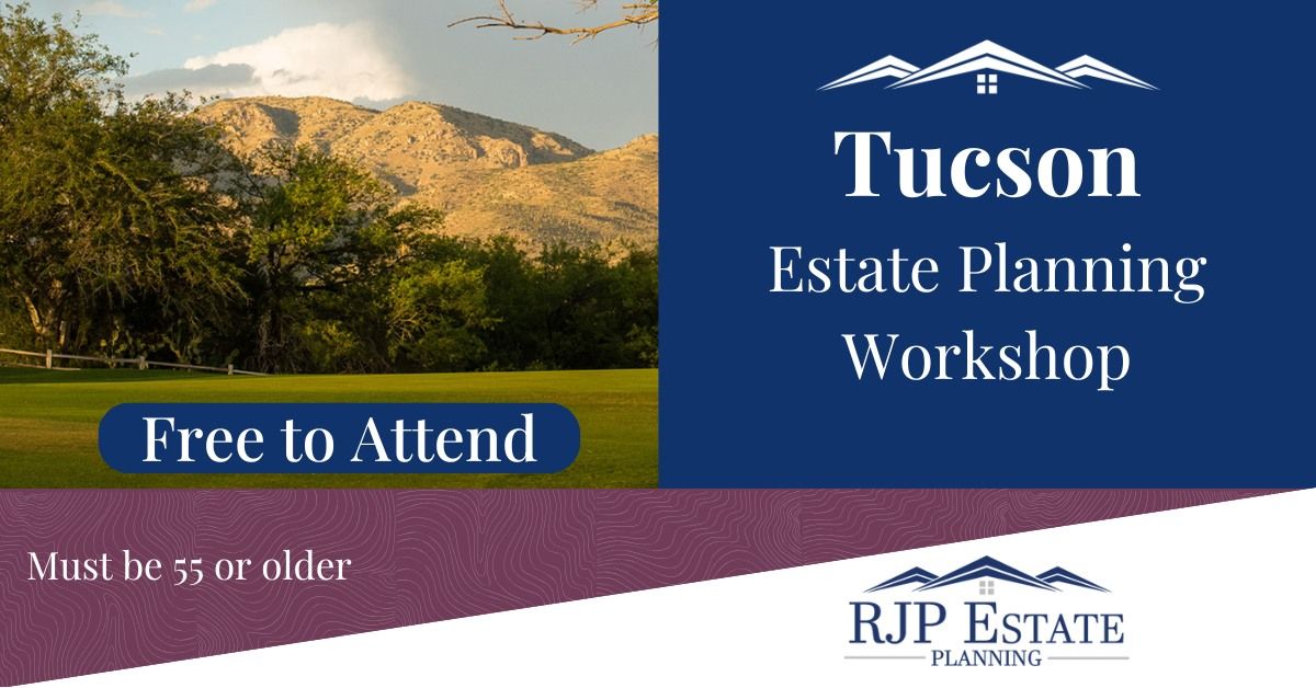 Estate Planning Seminar Tucson