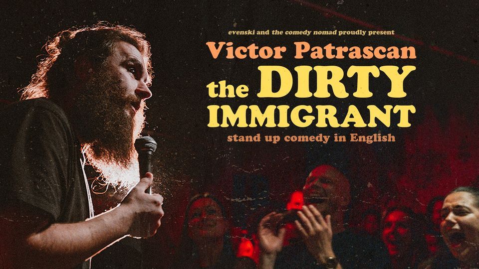 the Dirty Immigrant \u2022 Madrid \u2022 Stand up Comedy in English