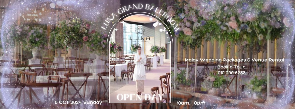 Open Day at The Luna Grand Ballroom \ud83d\udd4a\ufe0f\u2728