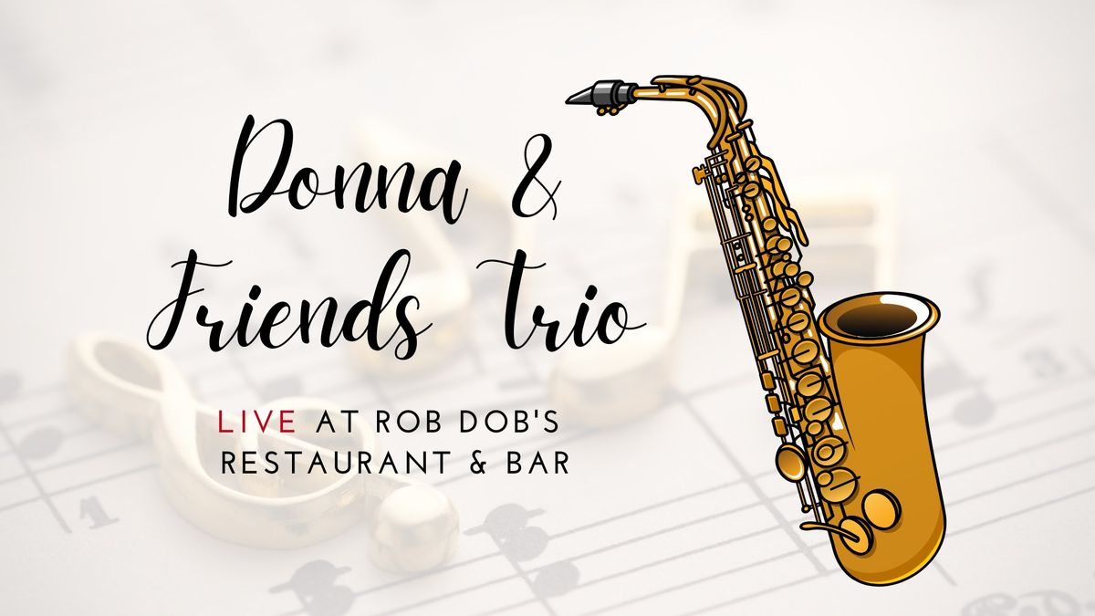 Live Music: Donna and Friends!