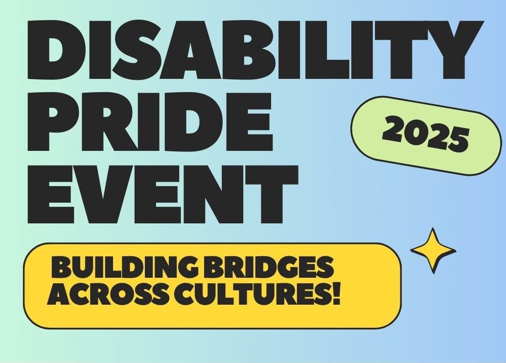 Disability Pride Event - Building Bridges Across Cultures