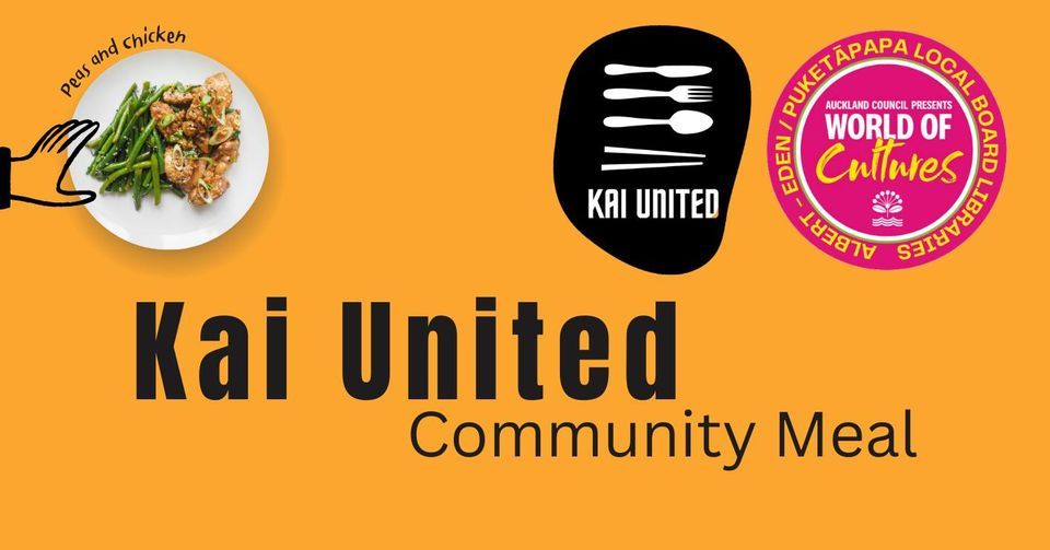 Kai United - Shared Community Meal - Mt Albert Library