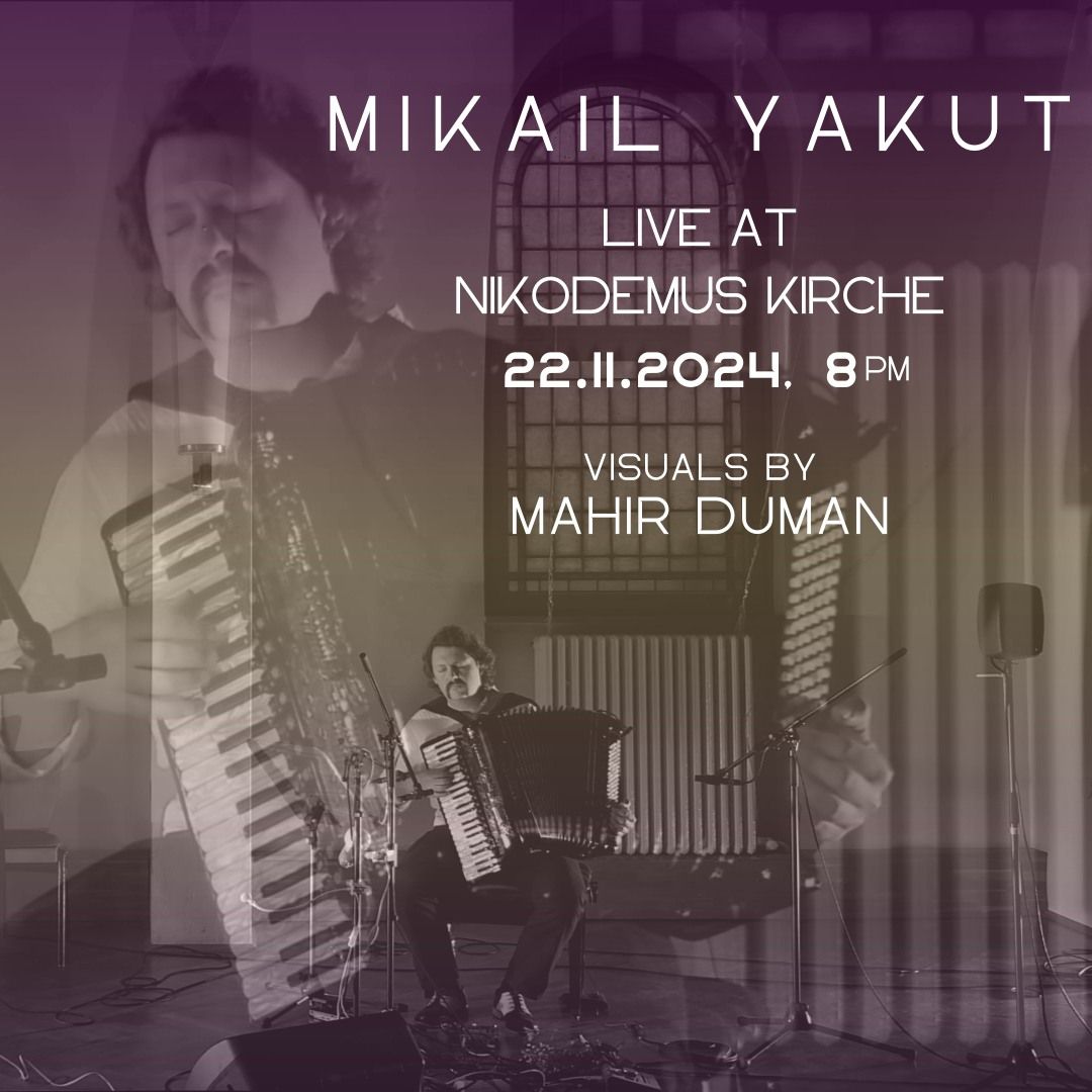 MIKAIL YAKUT - LIVE AT NIKODEMUSKIRCHE with Visuals by Mahir Duman