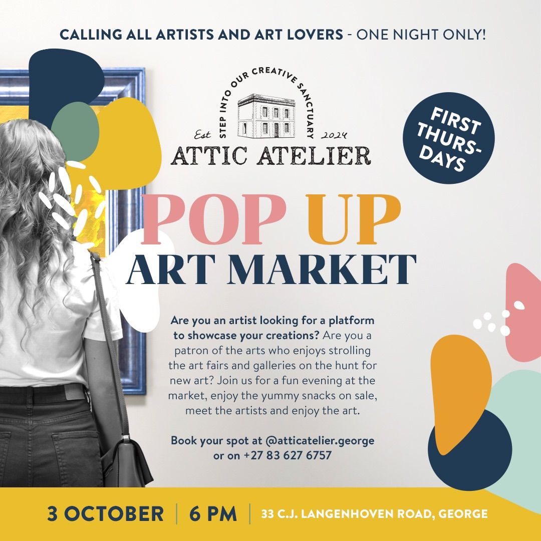 *ATTIC ATELIER - POP UP ART MARKET*