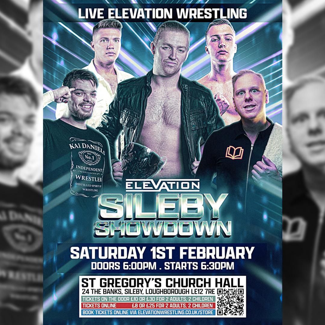 Sat February 1st - Elevation Presents "Sileby Showdown"