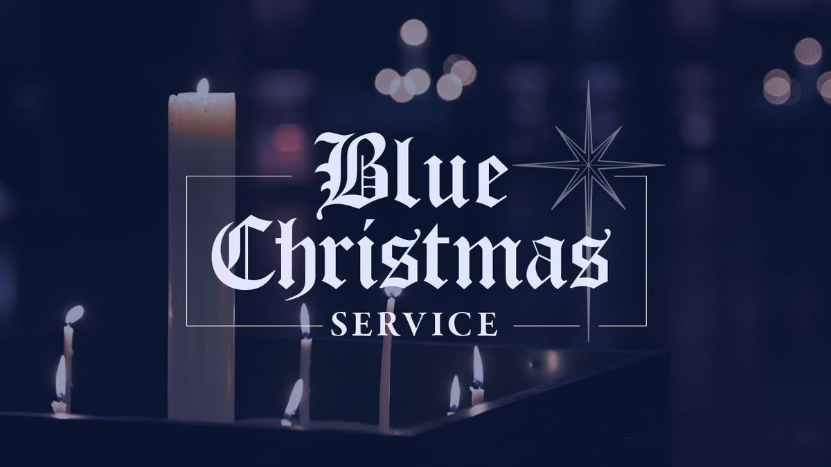 Blue Christmas Service