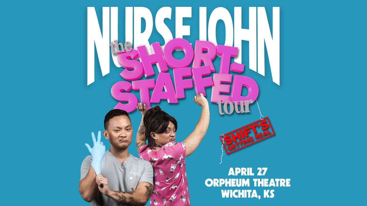 Nurse John: The Short Staffed Tour