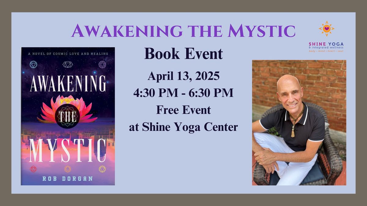 Awakening the Mystic Book Event with Rob Dorgan