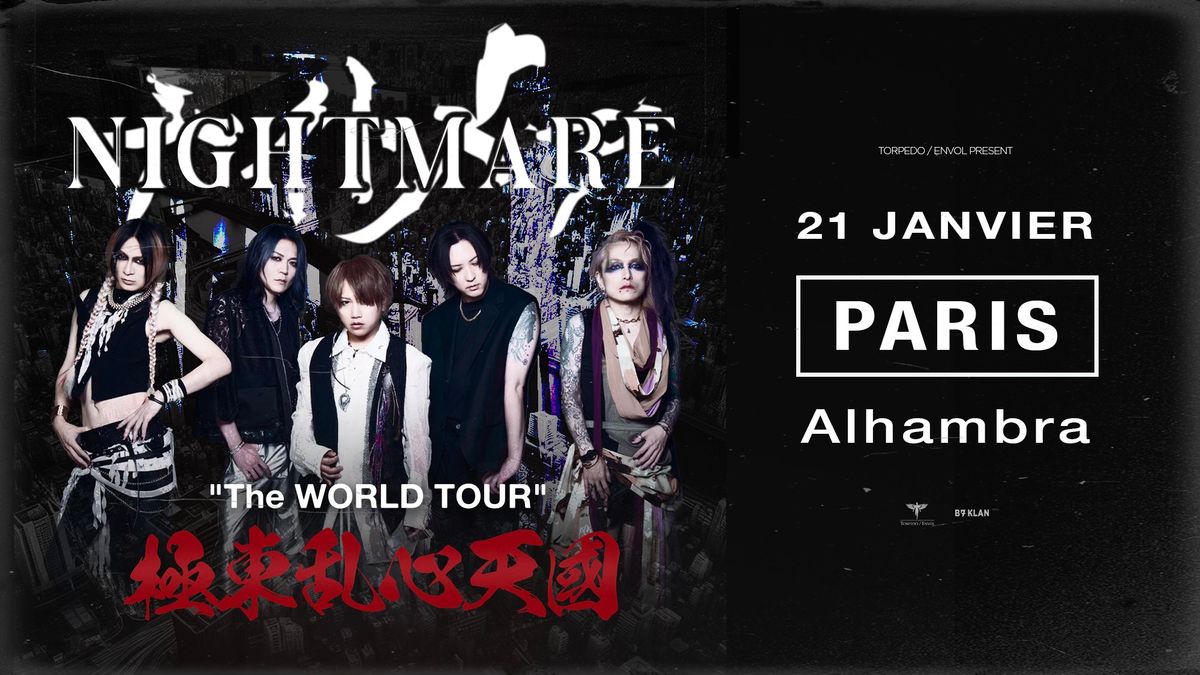 NIGHTMARE - The WORLD TOUR \u6975\u6771\u4e71\u5fc3\u5929\u570b in Paris