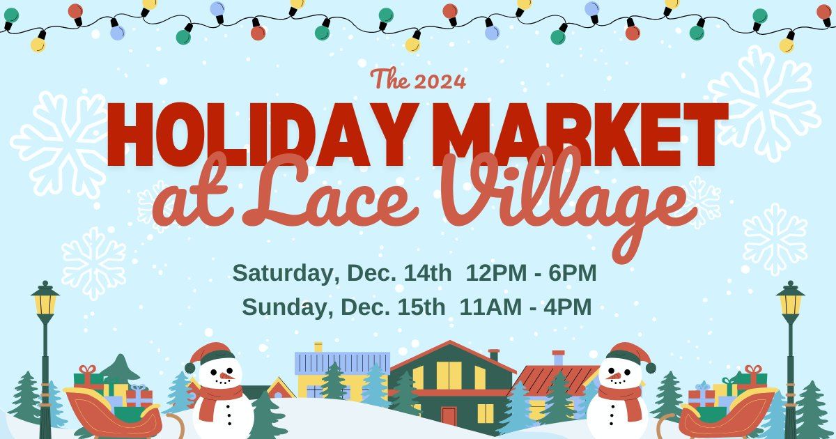 Holiday Market at Lace Village