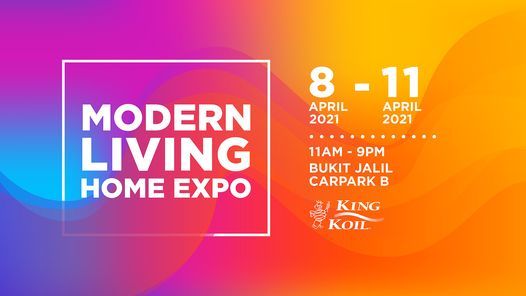 Modern Living Home Expo Bukit Jalil Carpark B Kuala Lumpur 8 April To 11 April