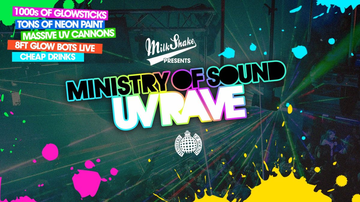 The Milkshake, Ministry of Sound UV Rave \u26a1 October 2024 - \ud83d\udd0b\u26a0\ufe0f