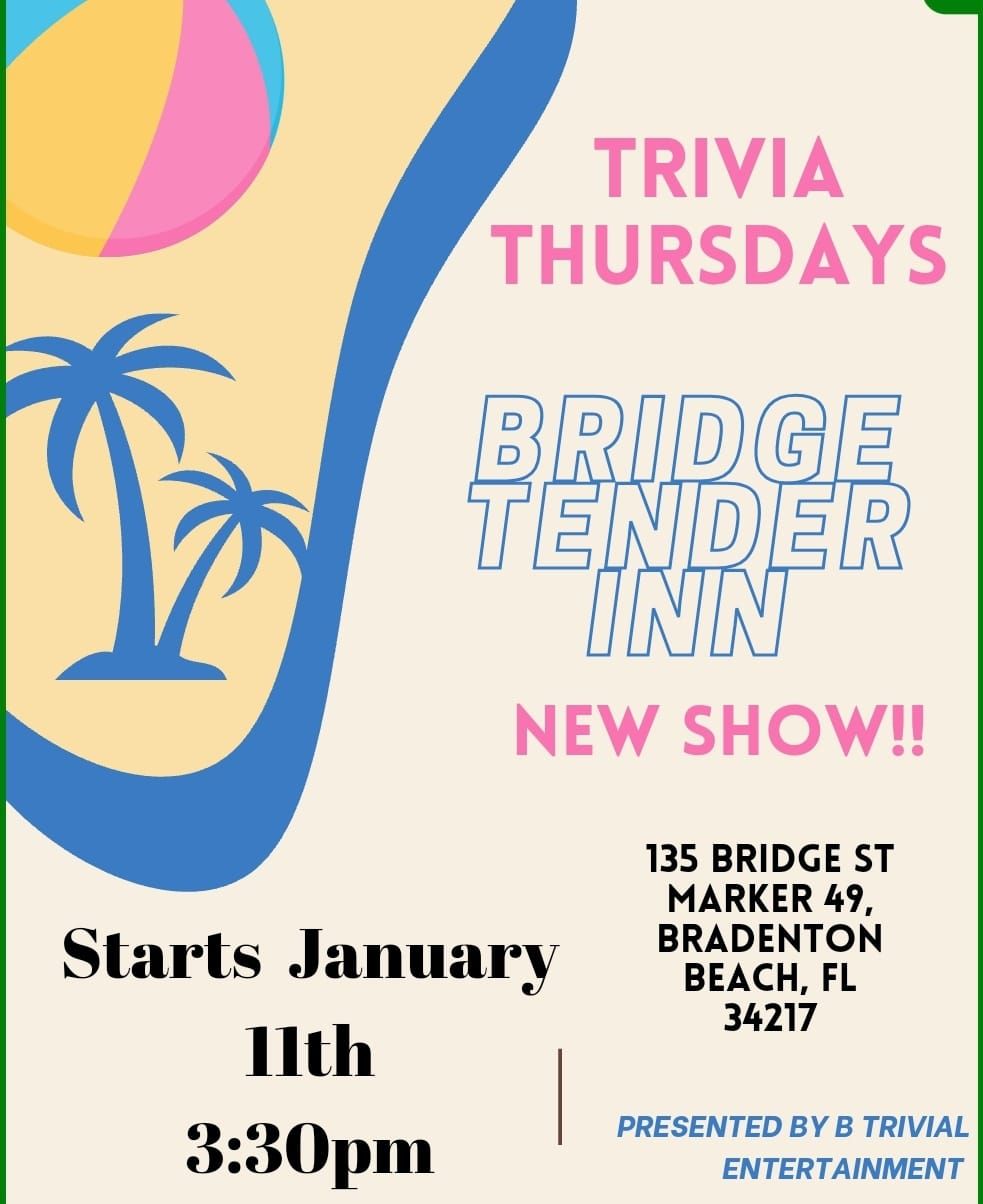 BRIDGE TENDER TRIVIA 