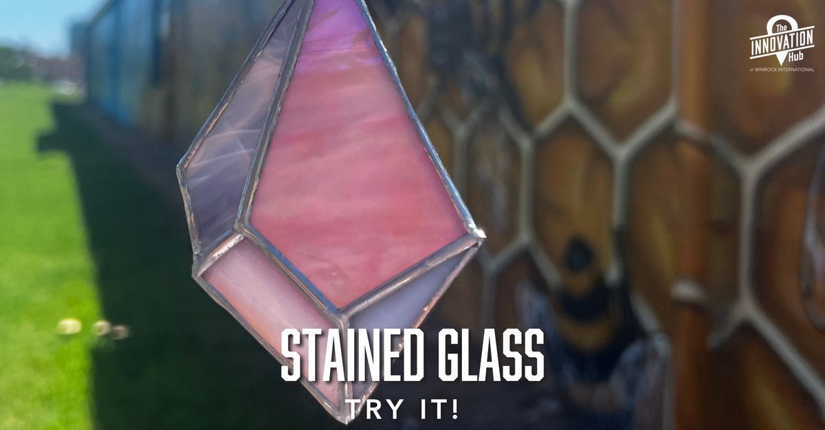 Class: Stained Glass - Try It! at the Innovation Hub Makerspace [NLR]