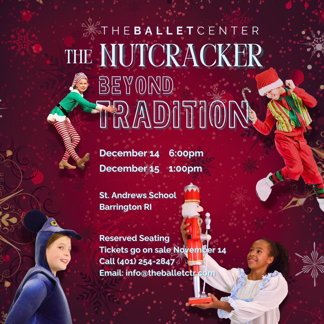 The Ballet Center's Nutcracker Beyond Tradition