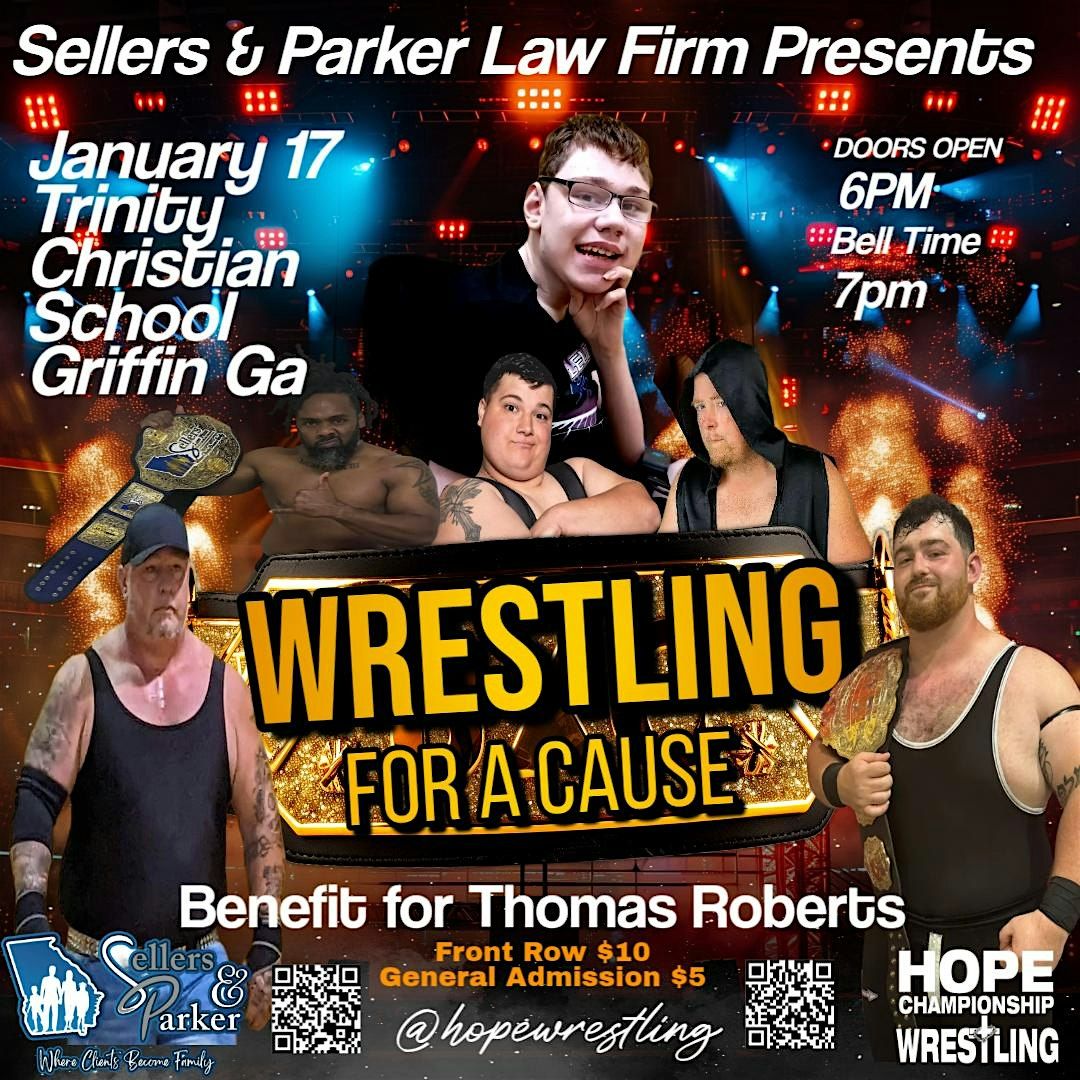 HOPE Championship Wrestling Presents Wrestling For A Cause