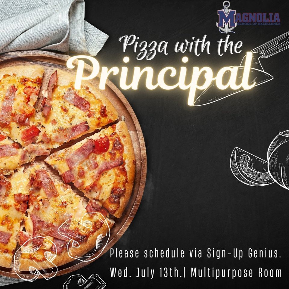 Pizza with the Principal