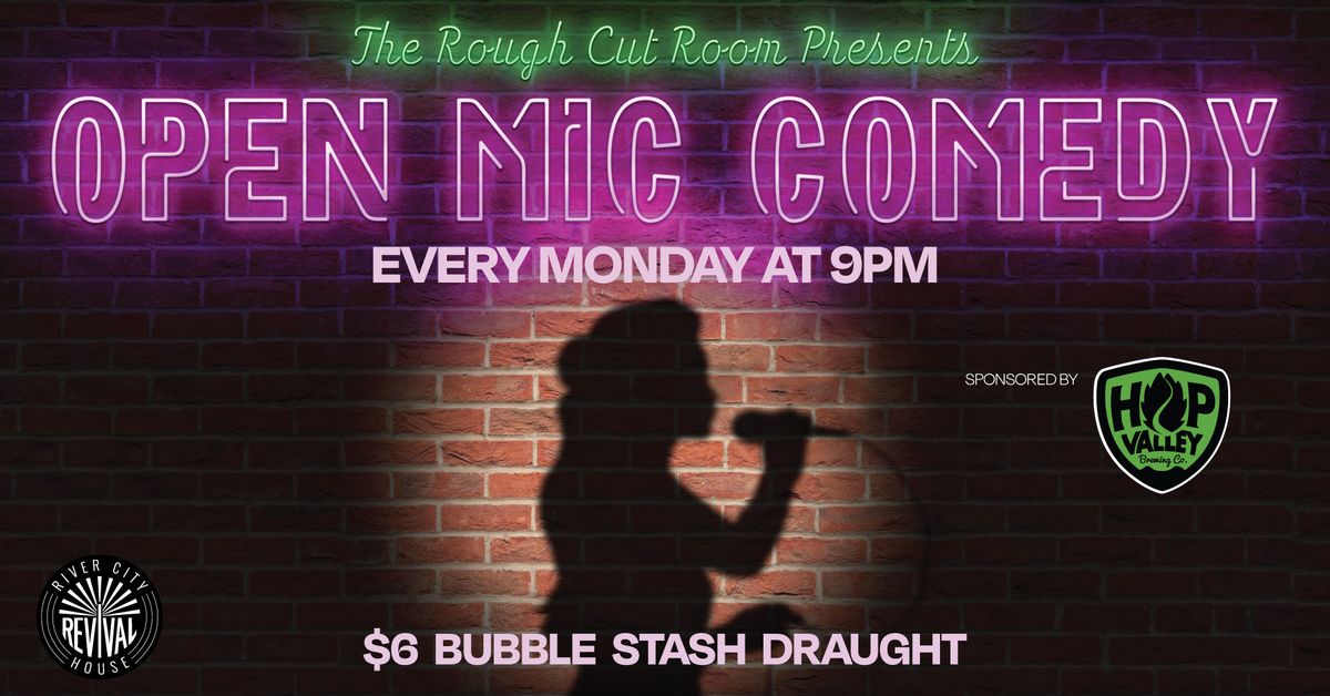 Rough Cut Room Comedy Open Mic