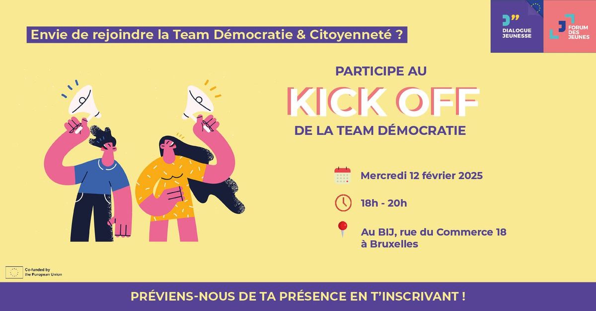 Kick off de la Team D\u00e9mocratie & Citoyennet\u00e9 ! | Forum des Jeunes