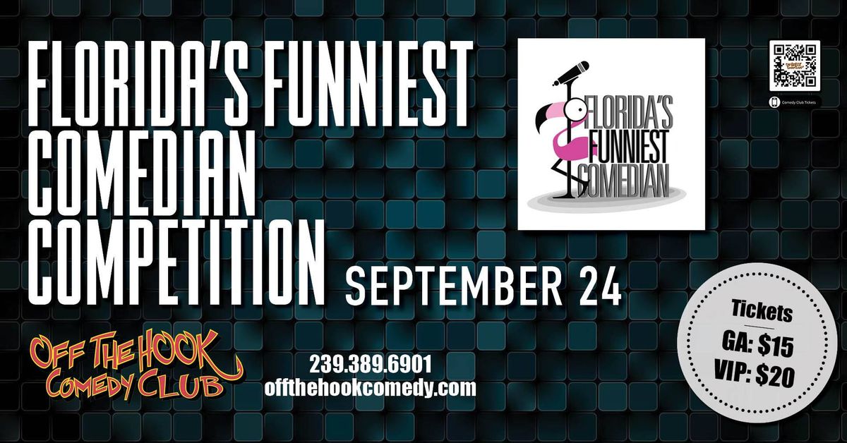 Florida's Funniest Comedian Competition Live in Naples, Florida!