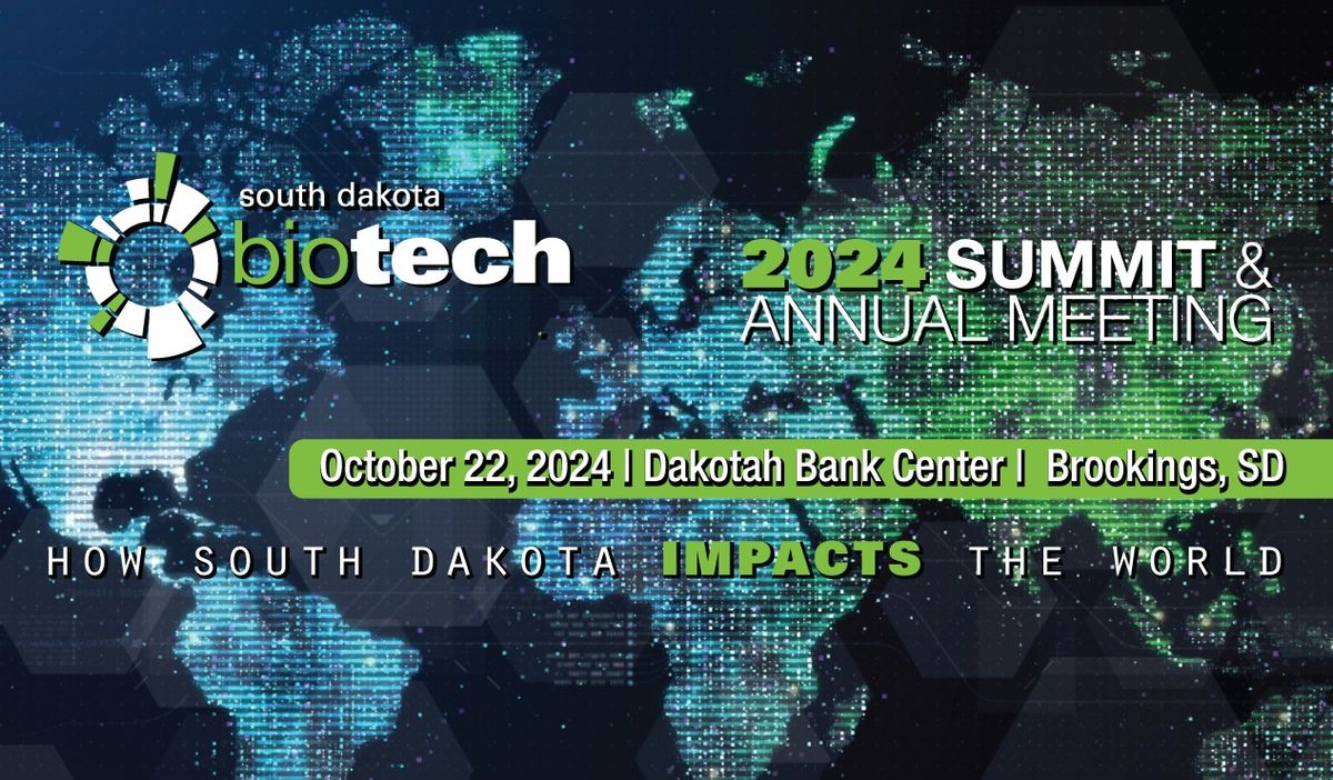 South Dakota Biotech 2024 Summit & Annual Meeting