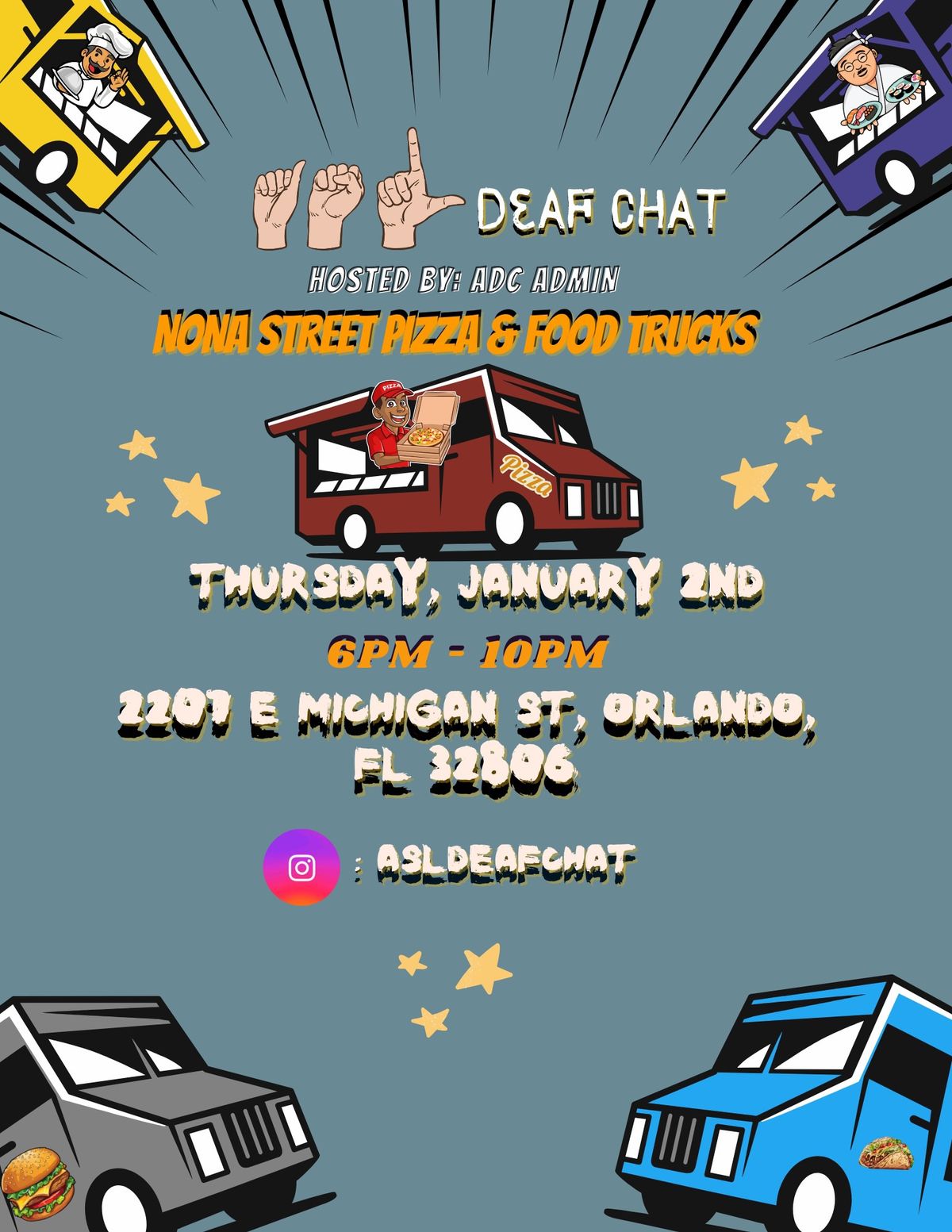 ASL Deaf Chat at Nona Street Pizza & Food Trucks! \ud83c\udf5f\ud83c\udf55