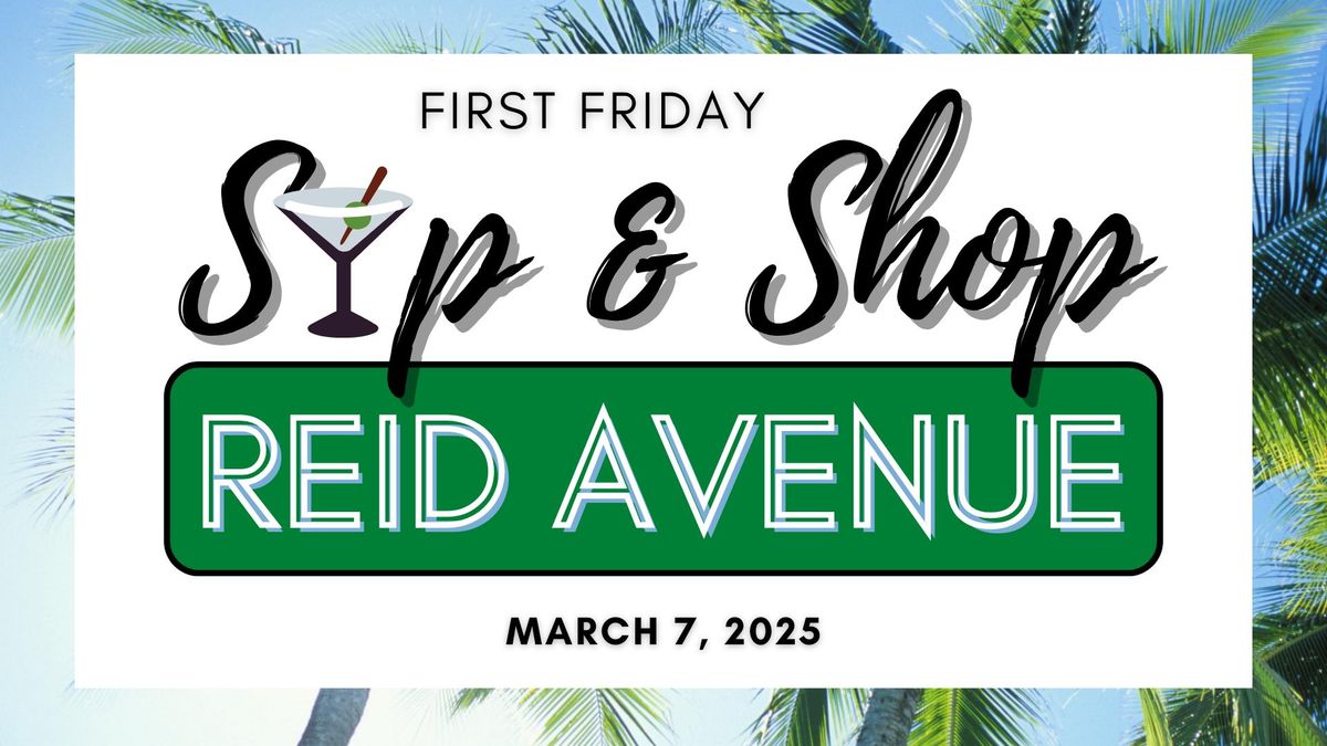 First Friday Sip & Shop