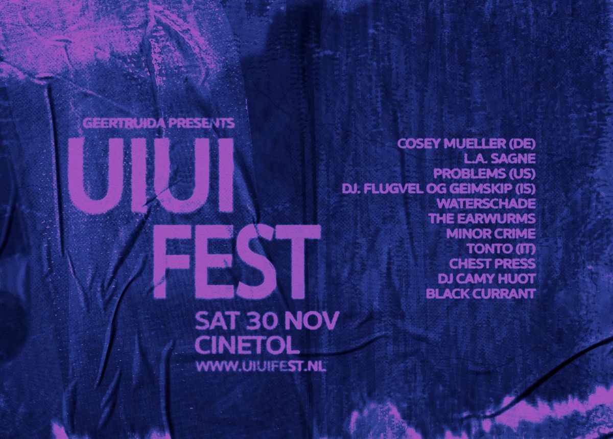 Geertruida Presents: UIUI FEST