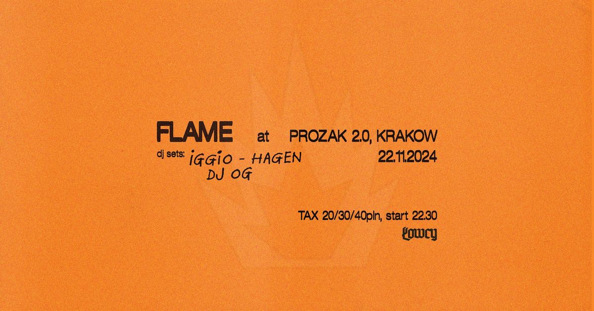 FLAME x \u0141OWCY | Prozak 2.0