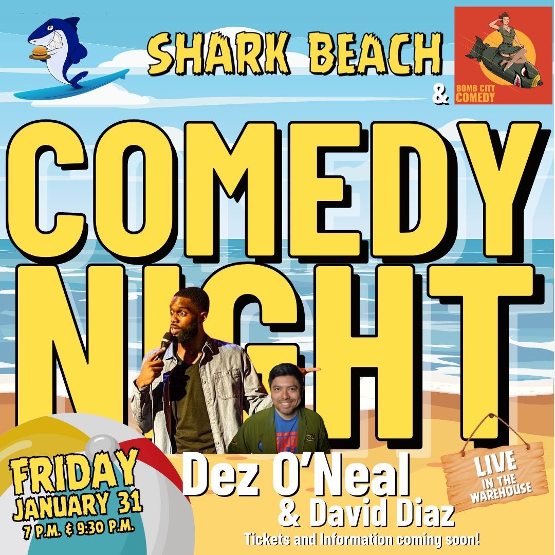 Live Comedy Night feat. Dez O\u2019Neal & David Diaz