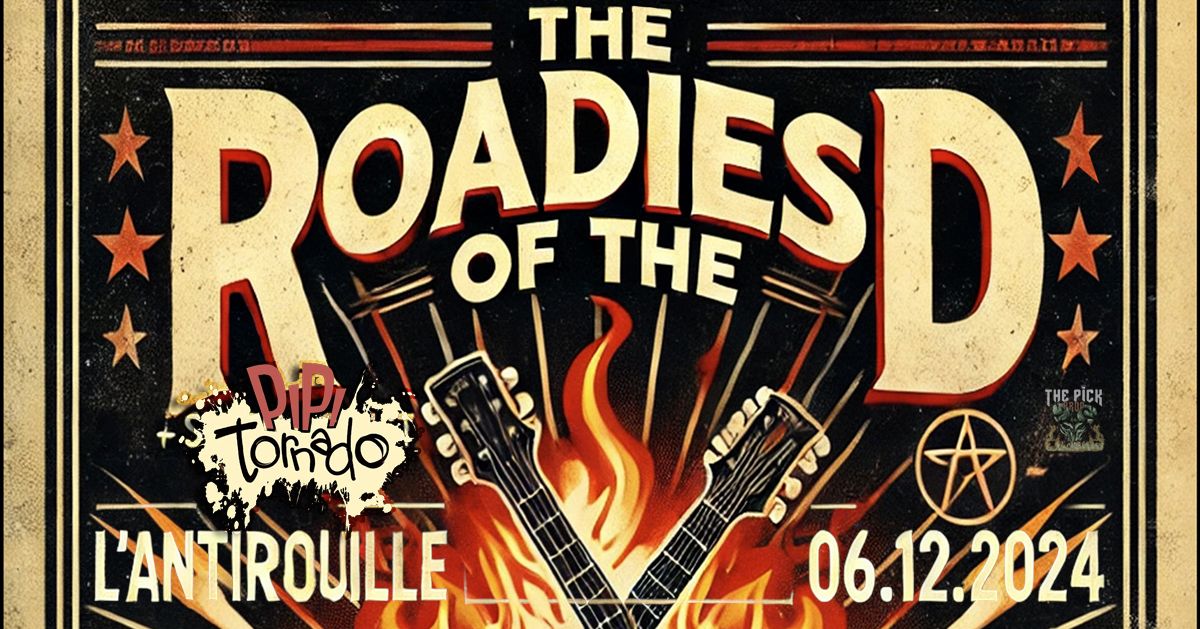 CONCERT THE ROADIES OF THE D, Tenacious D Tribute + Pipi Tornado. L'Antirouille Montpellier