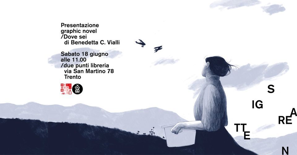 Presentazione "Dove sei" graphic novel di Benedetta C. Vialli