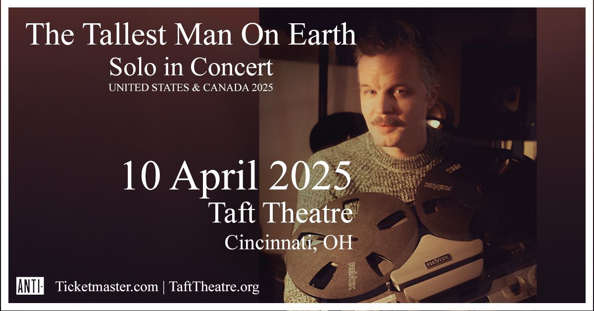 The Tallest Man On Earth: Solo In Concert with special guest The Still Tide