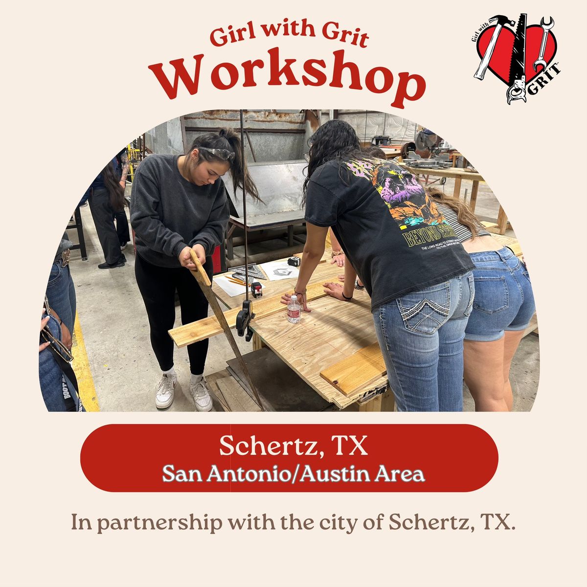 Schertz, TX -  (San Antonio\/Austin Area) - Girl with Grit Workshop