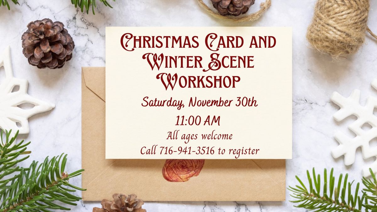 Christmas Card and Winter Scene Workshop