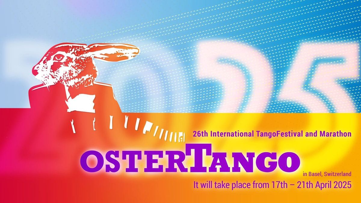 26th International TangoFestival & Marathon OsterTango 2025