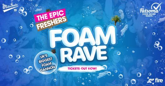 The Epic Freshers Foam Rave  Live From Fire London