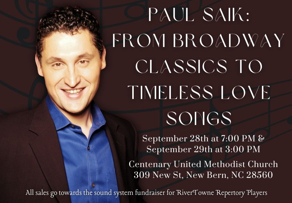 Paul Saik: From Broadway Classics to Timeless Love Songs