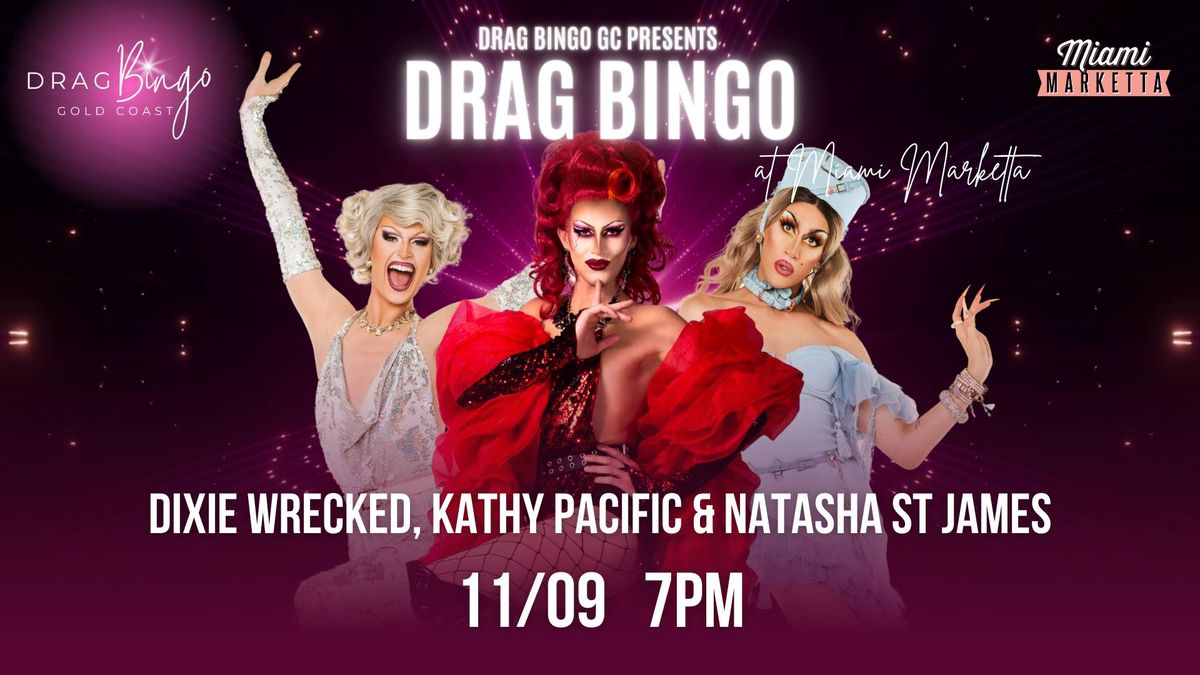 Drag Queen Bingo | Miami Marketta, Gold Coast