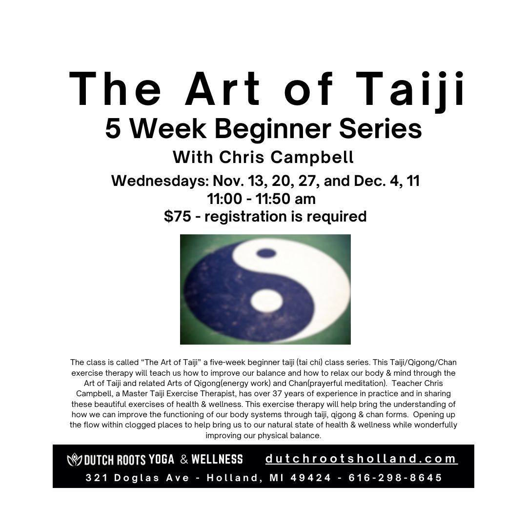 The Art of Taiji 5 Week Beginner Series