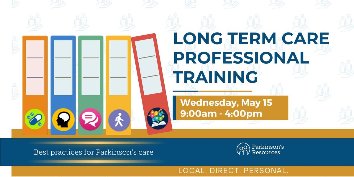 Parkinson's Care Training for LTC Professionals