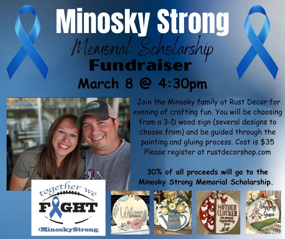 Minosky Strong Memorial Scholarship Fundraiser