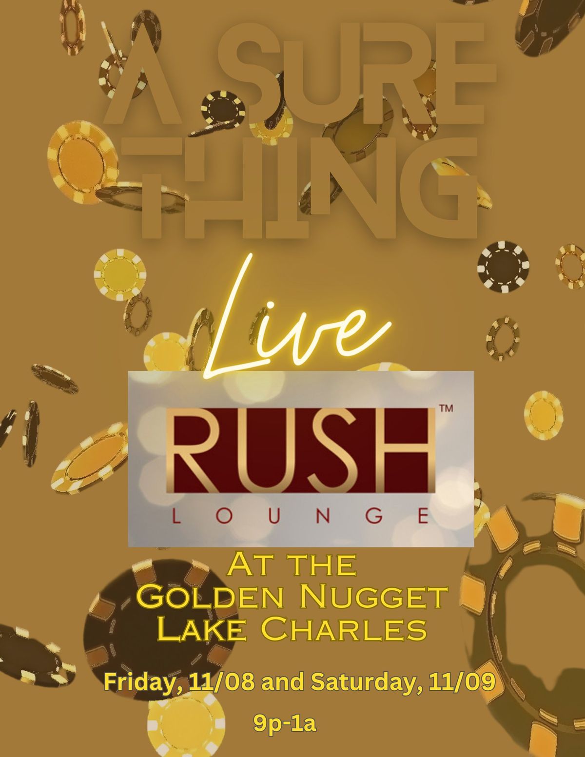 Friday and Saturday NOVEMBER 8-9 AST Live at The Rush Lounge at The Golden Nugget Lake Charles