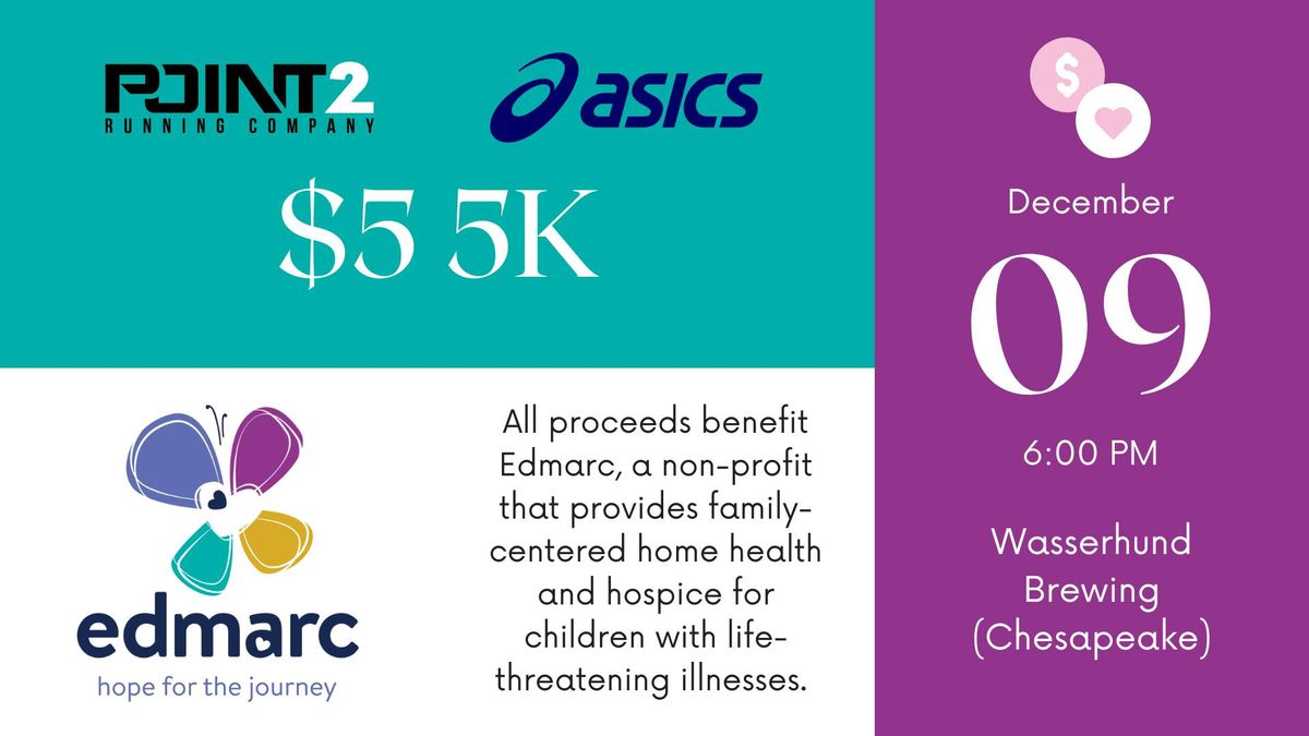 $5 5K - Edmarc Benefit (Chesapeake)