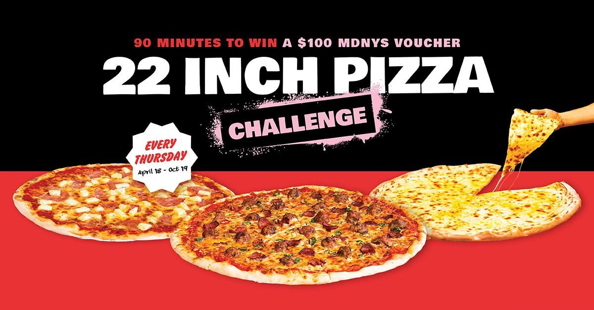 22INCH PIZZA CHALLENGE